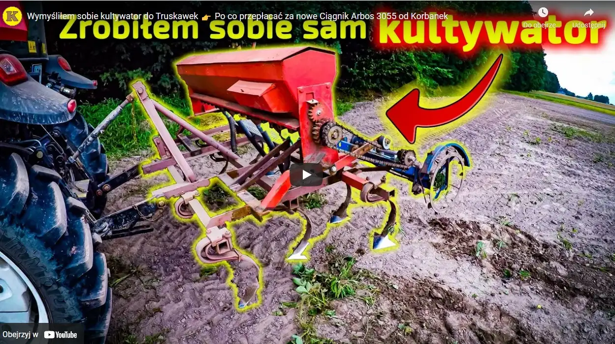 Film na YouTube - jak sam zrobiłem sobie kultywator do C-360 i Arbosa